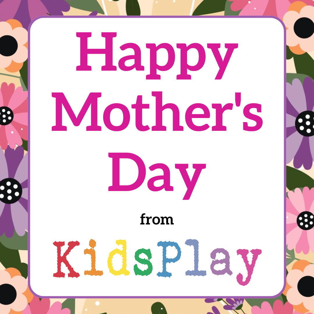 Mother's Day at KidsPlay