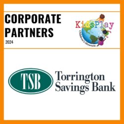 A graphic announcing KidsPlay's Corporate Partner Torrington Savings Bank as Corporate Partner of the Month for July 2024.